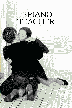 the piano teacher · la pianiste (2001)